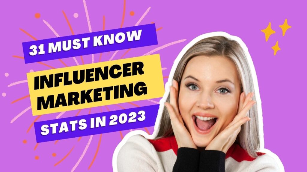 31 must-know influencer marketing stats for 2023