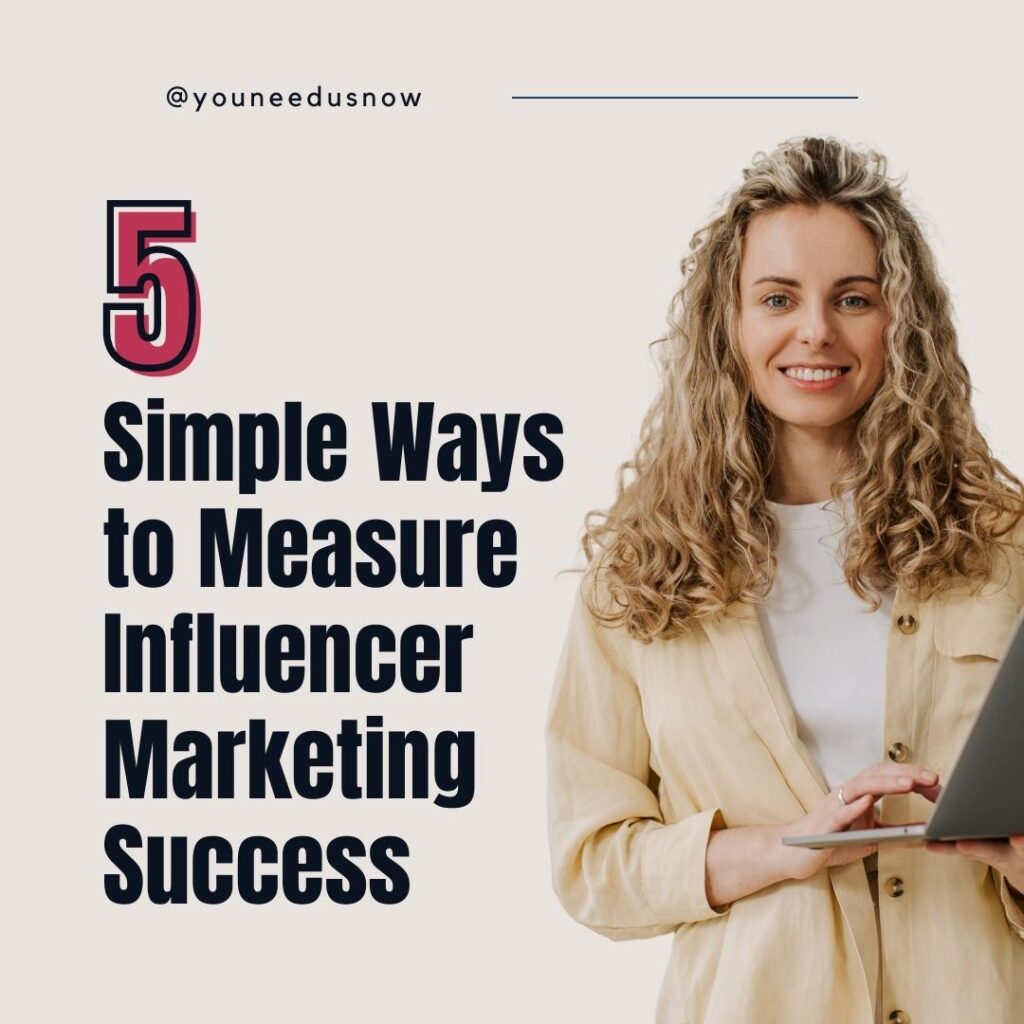 5 simple ways to measure influencer marketing success